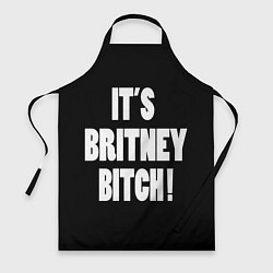 Фартук It's Britney Bitch