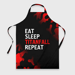 Фартук кулинарный Eat Sleep Titanfall Repeat Милитари, цвет: 3D-принт