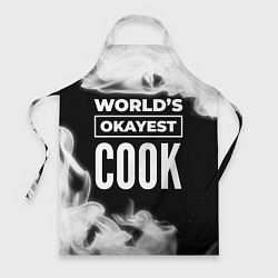 Фартук кулинарный Worlds okayest cook - dark, цвет: 3D-принт