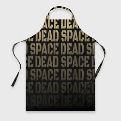 Фартук кулинарный Dead Space или мертвый космос, цвет: 3D-принт
