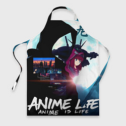 Фартук Anime is life