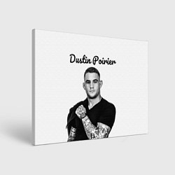 Холст прямоугольный Dustin Poirier, цвет: 3D-принт