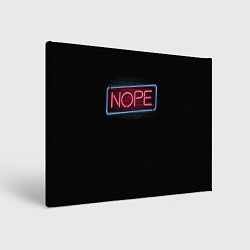 Холст прямоугольный Nope - neon, цвет: 3D-принт