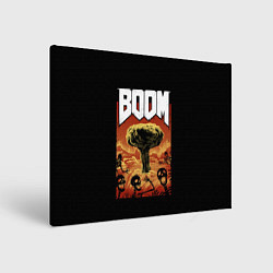 Холст прямоугольный Boom - Doom, цвет: 3D-принт