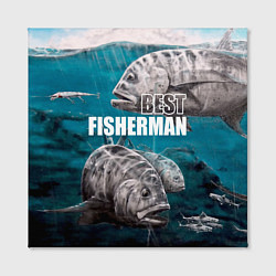 Холст квадратный Best fisherman, цвет: 3D-принт — фото 2
