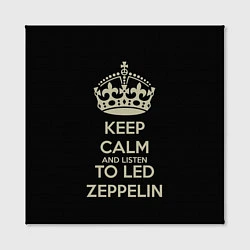 Холст квадратный Keep Calm & Led Zeppelin, цвет: 3D-принт — фото 2
