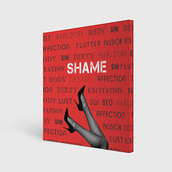 Картина квадратная Shame Dirty