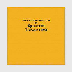 Холст квадратный Срежиссировано Квентином Тарантино, цвет: 3D-принт — фото 2