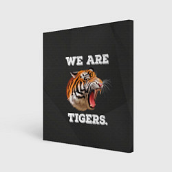 Картина квадратная Тигр We are tigers