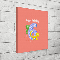 Холст квадратный Шестой день рождения, цвет: 3D-принт — фото 2