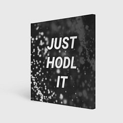 Картина квадратная CRYPTO - JUST HODL IT Частицы