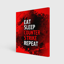 Картина квадратная Eat Sleep Counter Strike Repeat Брызги