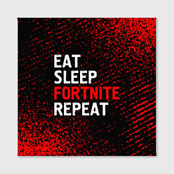 Холст квадратный Eat Sleep Fortnite Repeat Арт, цвет: 3D-принт — фото 2