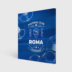 Холст квадратный Roma FC 1, цвет: 3D-принт