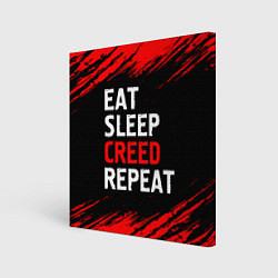 Картина квадратная Eat Sleep Creed Repeat - Краски