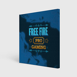 Холст квадратный Игра Free Fire: PRO Gaming, цвет: 3D-принт