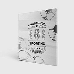 Картина квадратная Sporting Football Club Number 1 Legendary