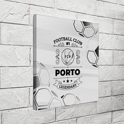 Холст квадратный Porto Football Club Number 1 Legendary, цвет: 3D-принт — фото 2