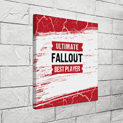 Холст квадратный Fallout: красные таблички Best Player и Ultimate, цвет: 3D-принт — фото 2