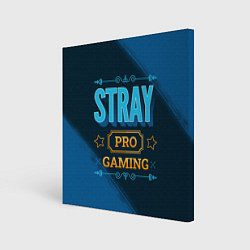 Холст квадратный Игра Stray: pro gaming, цвет: 3D-принт