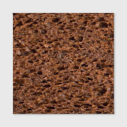 Холст квадратный Мякиш черного хлеба, цвет: 3D-принт — фото 2