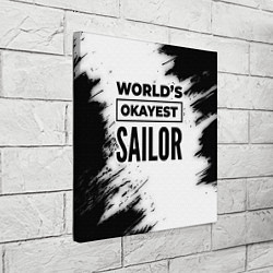 Холст квадратный Worlds okayest sailor - white, цвет: 3D-принт — фото 2