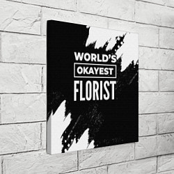 Холст квадратный Worlds okayest florist - dark, цвет: 3D-принт — фото 2