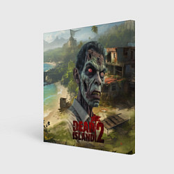 Картина квадратная Zombie dead island 2