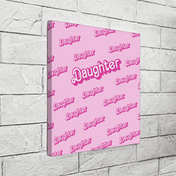 Холст квадратный Дочь в стиле барби - розовый паттерн, цвет: 3D-принт — фото 2