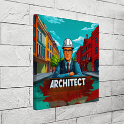 Холст квадратный Architect, цвет: 3D-принт — фото 2