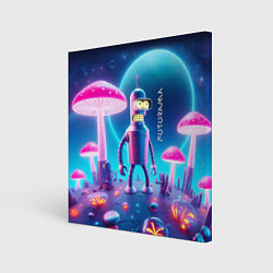 Холст квадратный Робот-сгибальщик Бендер и неоновые грибы, цвет: 3D-принт