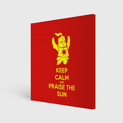 Холст квадратный Keep Calm & Praise The Sun, цвет: 3D-принт