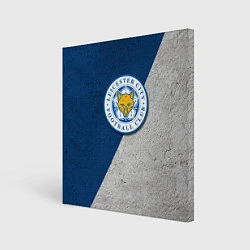 Холст квадратный Leicester City FC, цвет: 3D-принт