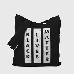 Сумка-шопер Black lives matter Z, цвет: 3D-принт