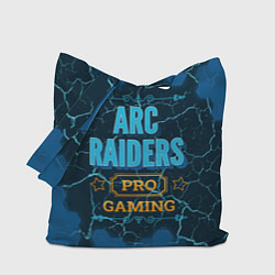 Сумка-шопер Игра ARC Raiders: pro gaming, цвет: 3D-принт