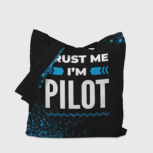 Сумка-шоппер Trust me Im pilot dark / 3D-принт – фото 1