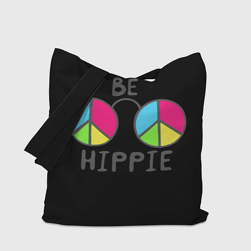 Сумка-шоппер Be hippie / 3D-принт – фото 1