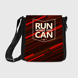 Сумка на плечо Run while you can, цвет: 3D-принт