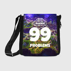 Сумка на плечо Fortnite: 99 Problems, цвет: 3D-принт