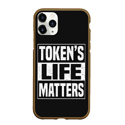 Чехол iPhone 11 Pro матовый TOKENS LIFE MATTERS, цвет: 3D-коричневый