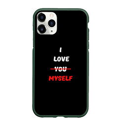 Чехол iPhone 11 Pro матовый I love you myself, цвет: 3D-темно-зеленый