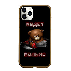 Чехол iPhone 11 Pro матовый Медведь с бензопилой - будет больно, цвет: 3D-коричневый