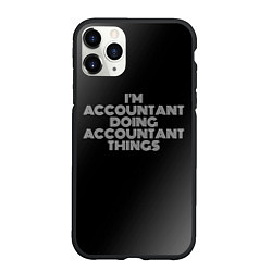 Чехол iPhone 11 Pro матовый Im accountant doing accountant things: на темном