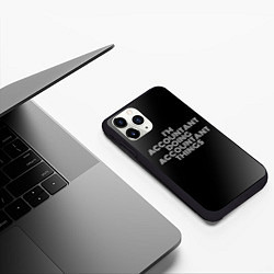 Чехол iPhone 11 Pro матовый Im accountant doing accountant things: на темном, цвет: 3D-черный — фото 2