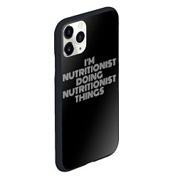 Чехол iPhone 11 Pro матовый Im nutritionist doing nutritionist things: на темн, цвет: 3D-черный — фото 2