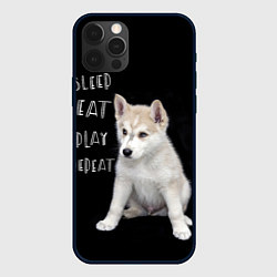 Чехол iPhone 12 Pro Max Sleep Eat Play Repeat Хаски щенок