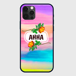 Чехол iPhone 12 Pro Max Анна