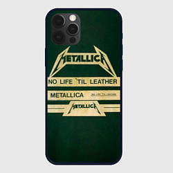 Чехол для iPhone 12 Pro Max No Life til Leather - Metallica, цвет: 3D-черный