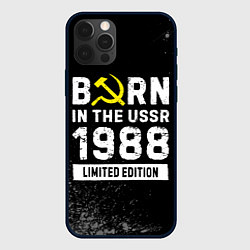 Чехол для iPhone 12 Pro Max Born In The USSR 1988 year Limited Edition, цвет: 3D-черный