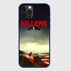Чехол для iPhone 12 Pro Max Battle Born - The Killers, цвет: 3D-тёмно-синий